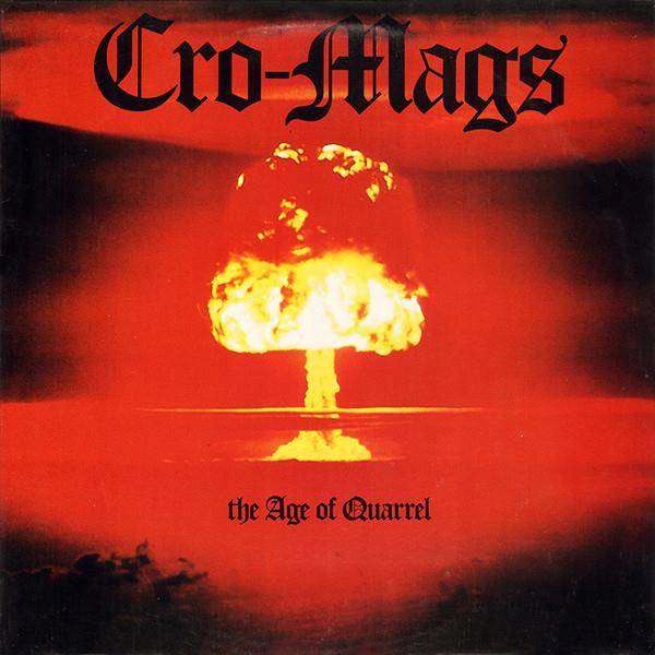 

Cro-Mags "The Age Of Quarrel" CD