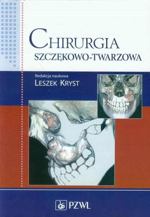 

Chirurgia szczękowo-twarzowa Kryst Leszek Pzwl
