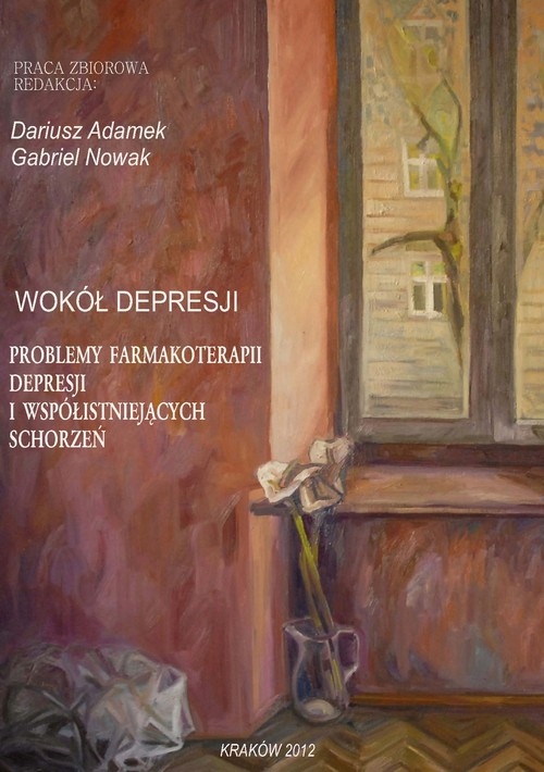 WOKÓŁ DEPRESJI. PROBLEMY FARMAKOTERAPII D.. EBOOK