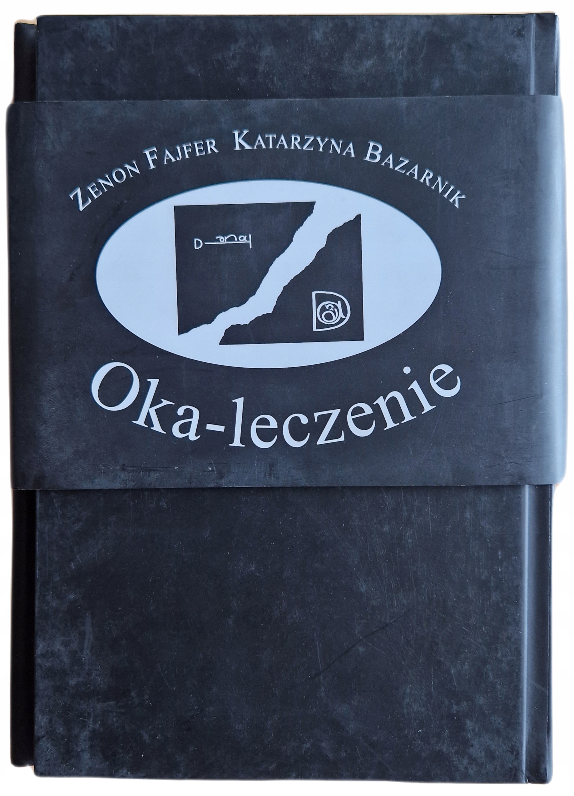 Oka-leczenie Katarzyna Bazarnik , Zeneon Fajfer
