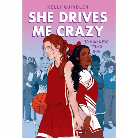 

She Drives Me Crazy Kelly Quindlen