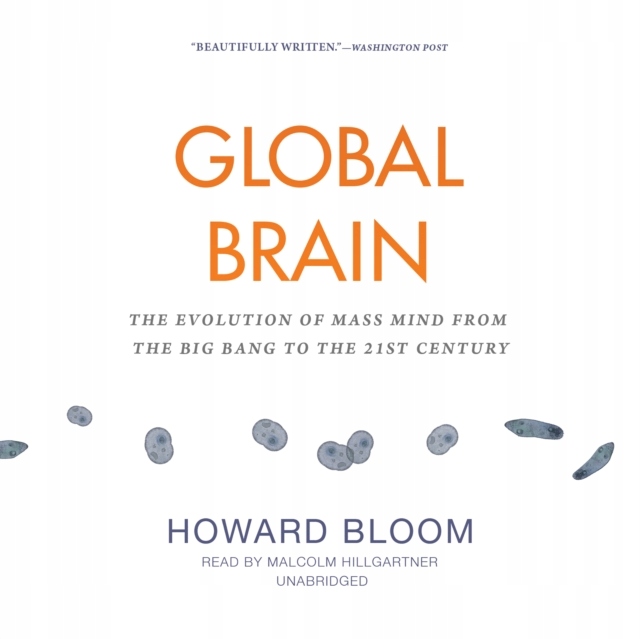 Global Brain - Bloom, Howard AUDIOBOOK