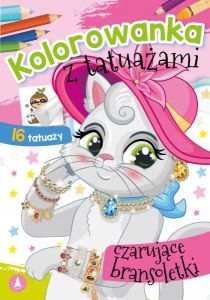 Kolorowanka z tatuażami. Czarujące Bransoletki