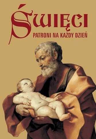 

Święci Patroni na każdy dzień Giorgi Rosa