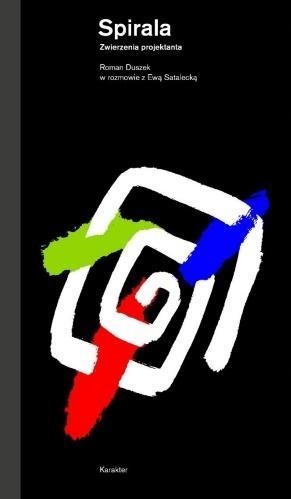 SPIRALA. ZWIERZENIA PROJEKTANTA