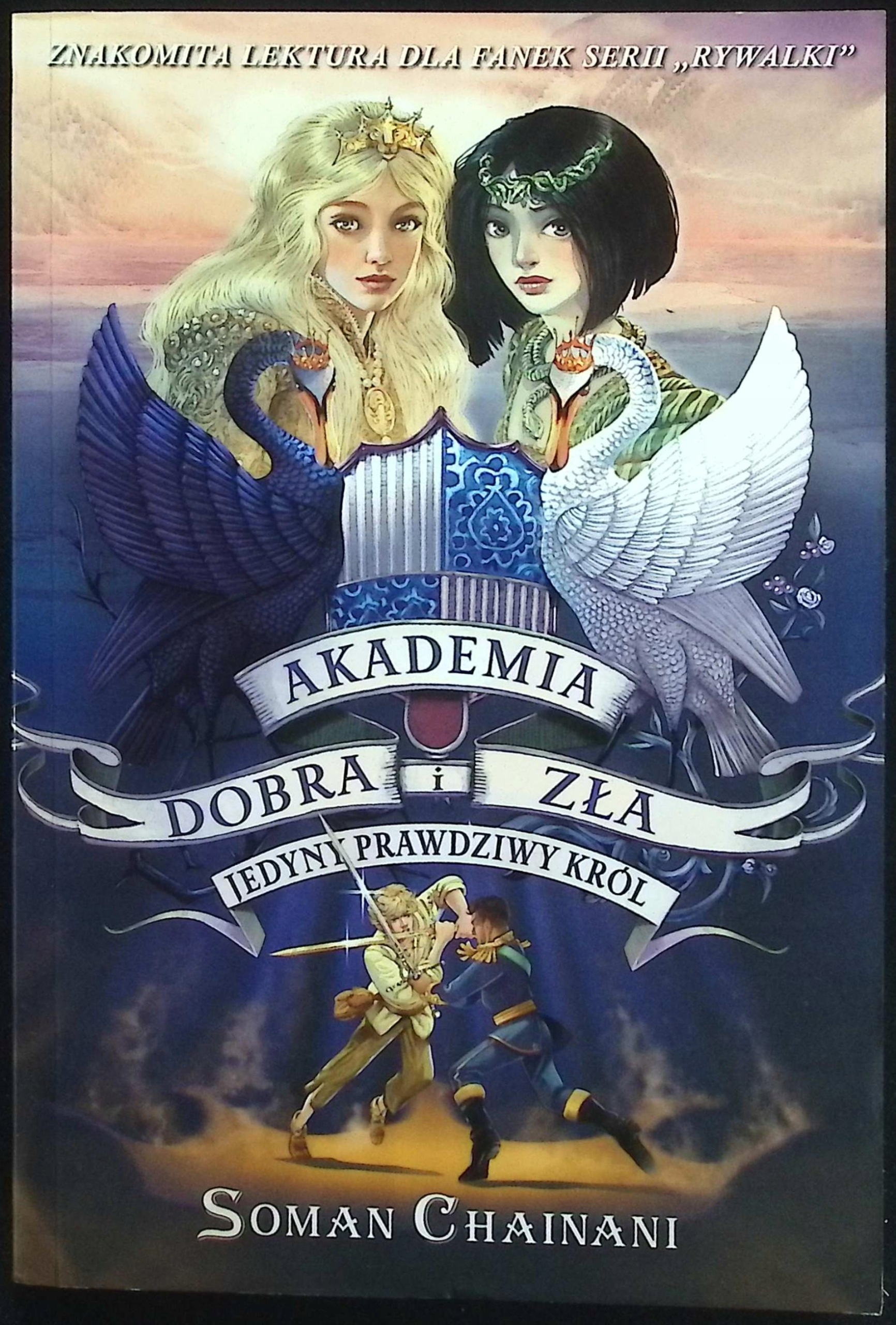 Jedyny prawdziwy król Soman Chainani