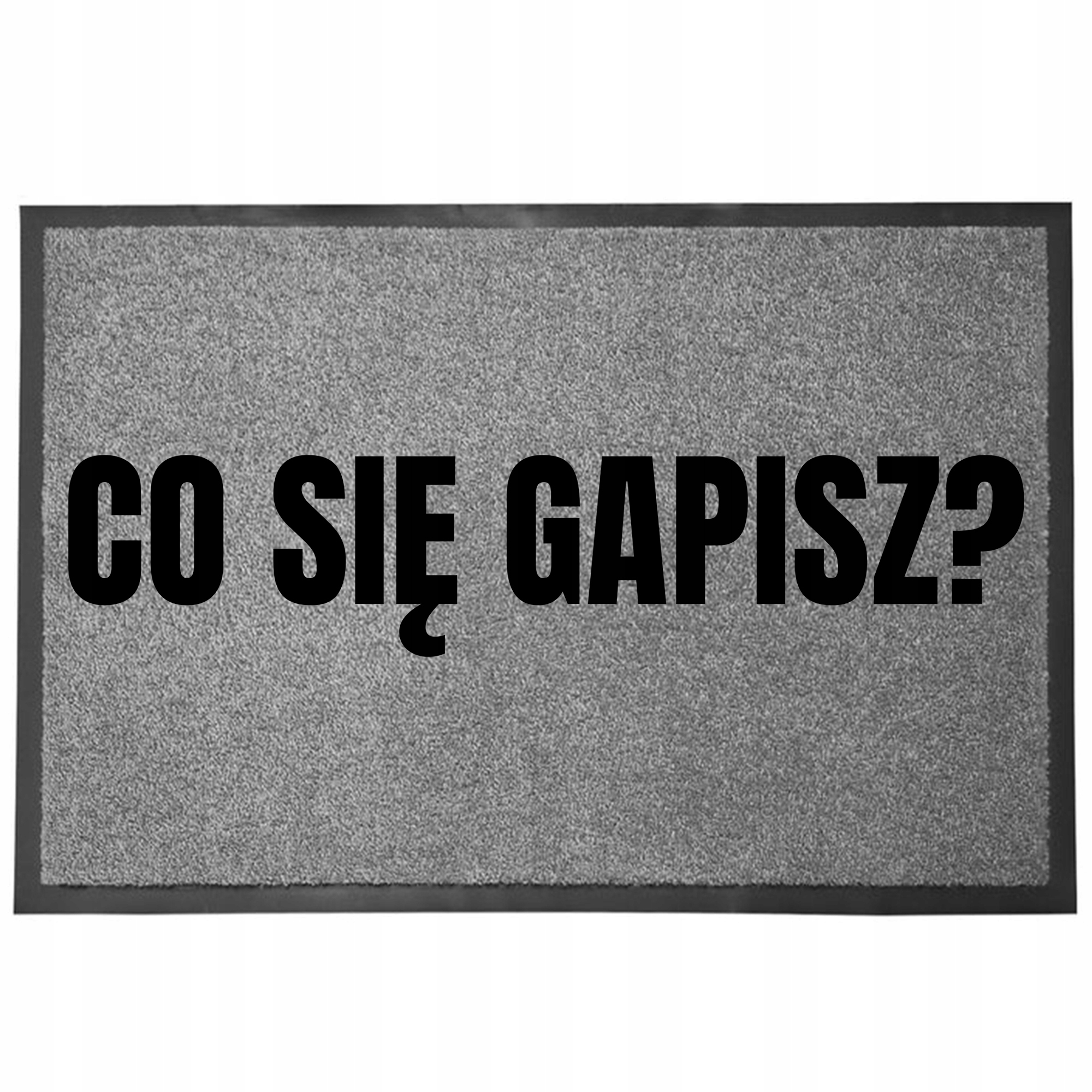 Vstupní Podlahová Rohožka Šedá, Zábavný Potisk, Humor, Co Zíráš?