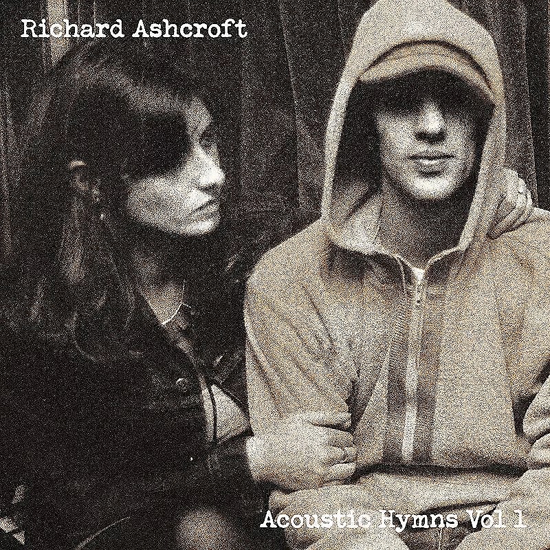 CD Richard Ashcroft: Acoustic Hymns Vol 1 Standard 2021 edition