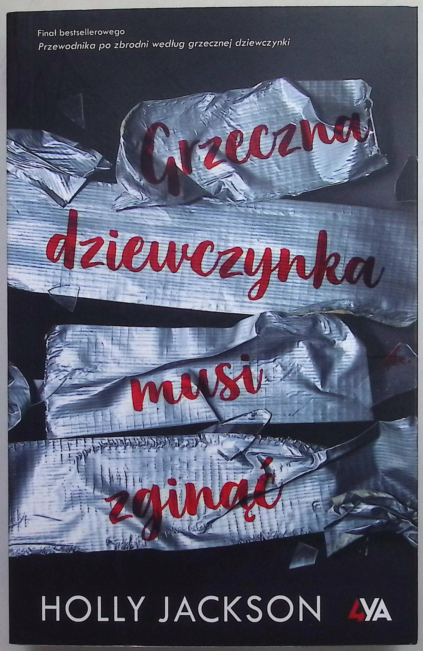 Grzeczna dziewczynka musi zginąć Holly Jackson