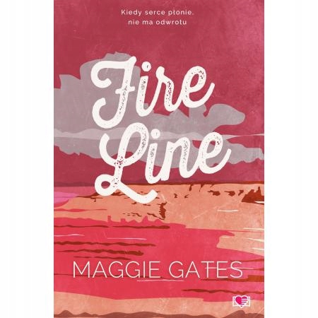 Fire Line. The Griffith Brothers. Tom 3 Maggie C. Gates Na prezent