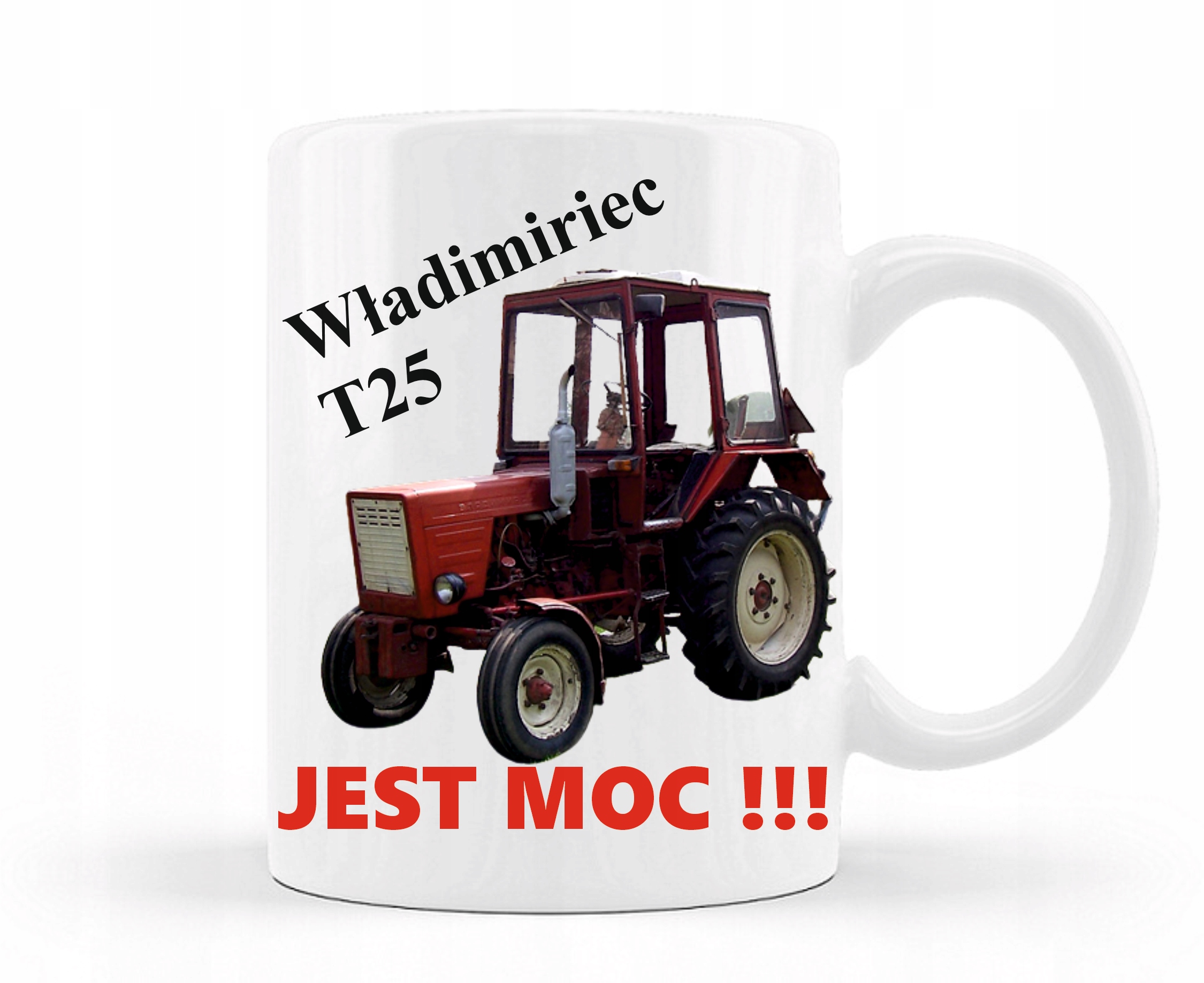 

Kubek rolnika Władimiriec T25 Jest Moc