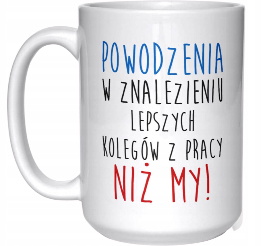 

Duży Kubek Z Na Pożegnanie Kolegi Z Pracy