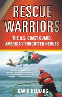 RESCUE WARRIORS DAVID HELVARG