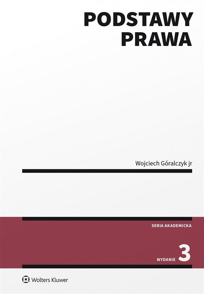 Podstawy Prawa W.3 Wojciech Góralczyk