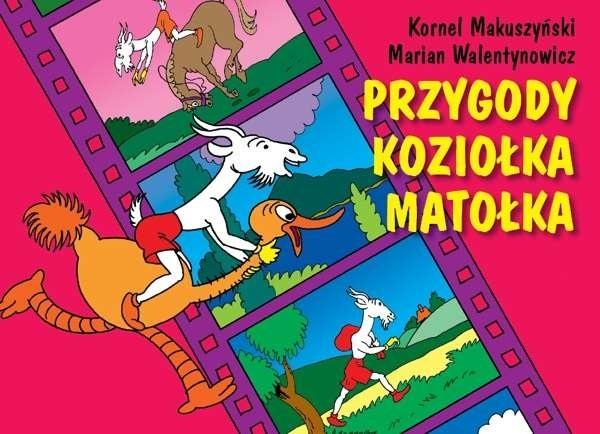 Przygody Koziołka Matołka Kornel Makuszyński