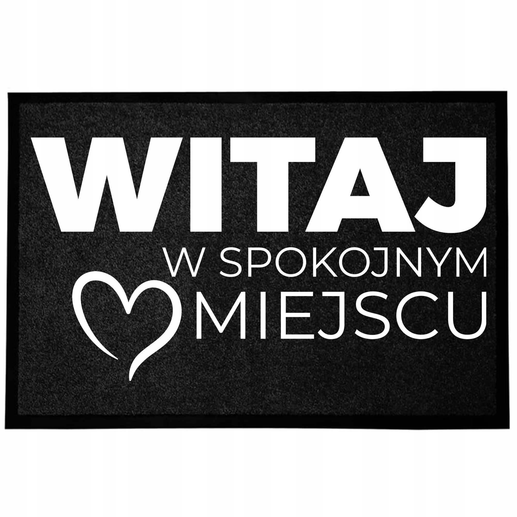 Wycieraczka Wejściowa Podłogowa Czarna Pod Drzwi Zabawny Spokojne Miejsce