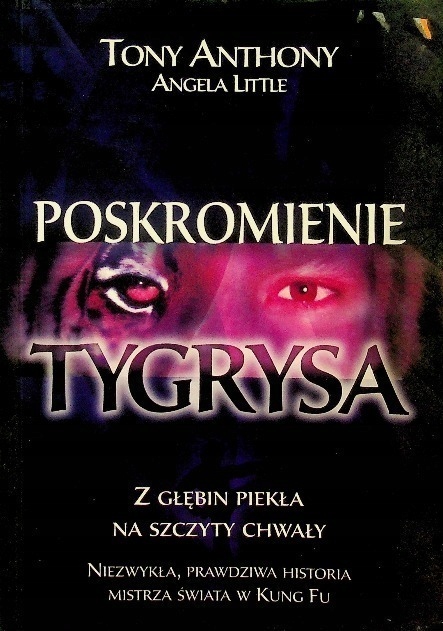 Tony Anthony Angela Little - Poskromienie tygrysa