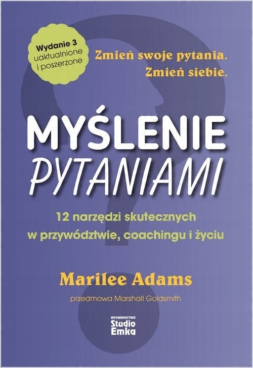 

Myślenie pytaniami w.3 Marilee Adams Studio Emka