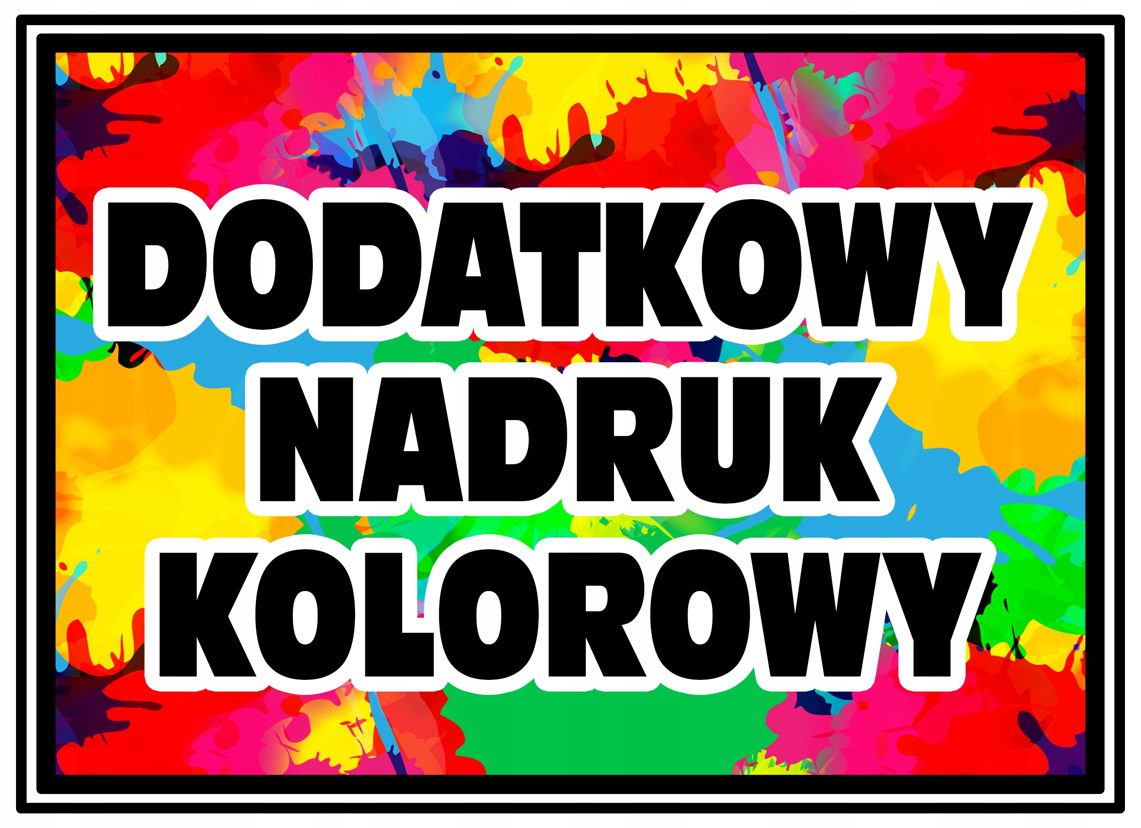 

Dodatkowy Nadruk