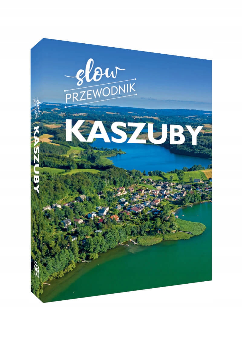 

Kaszuby. Slow Przewodnik Trasy Książka