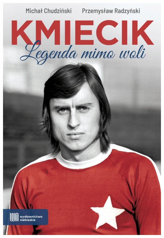 Kmiecik. Legenda mimo woli - Przemysław Radzyński