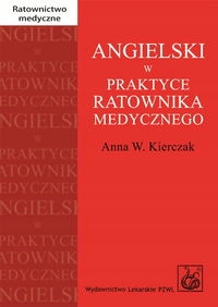 

Angielski W Praktyce Ratownika Medycznego