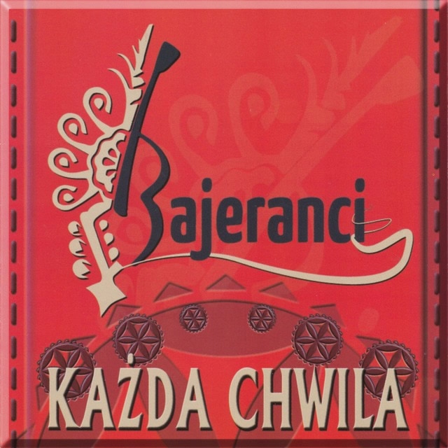 

Bajeranci Każda chwila
