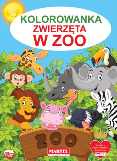 KOLOROWANKA ZWIERZĘTA W ZOO 32 rysunki Martel