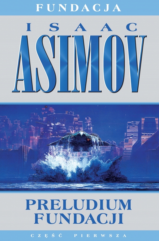 Preludium Fundacji Isaac Asimov