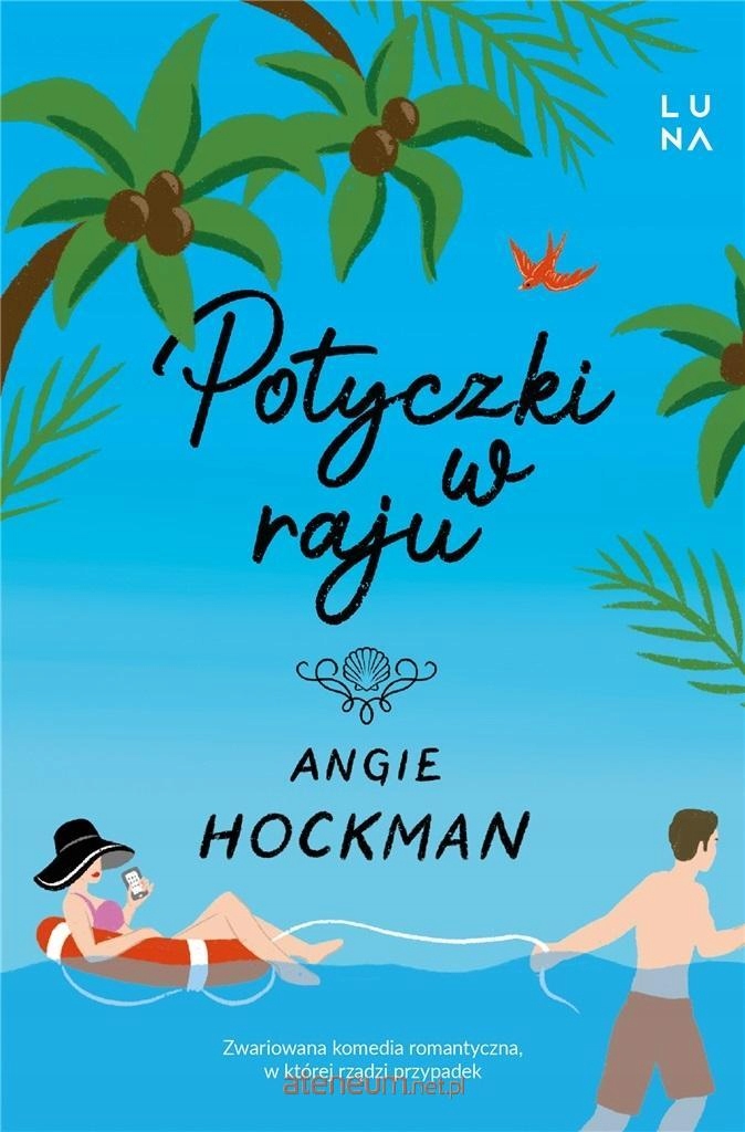 

Potyczki w raju Angie Hockman Luna