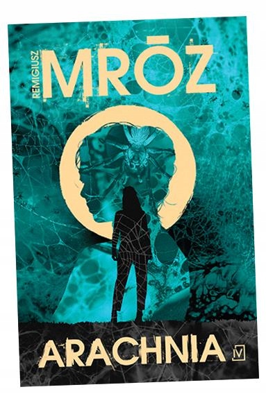 ARACHNIA REMIGIUSZ MRÓZ