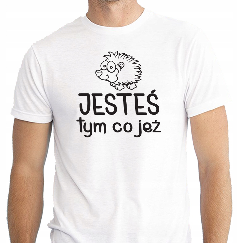 

Jesteś tym co jeż śmiesza koszulka Koszulka M