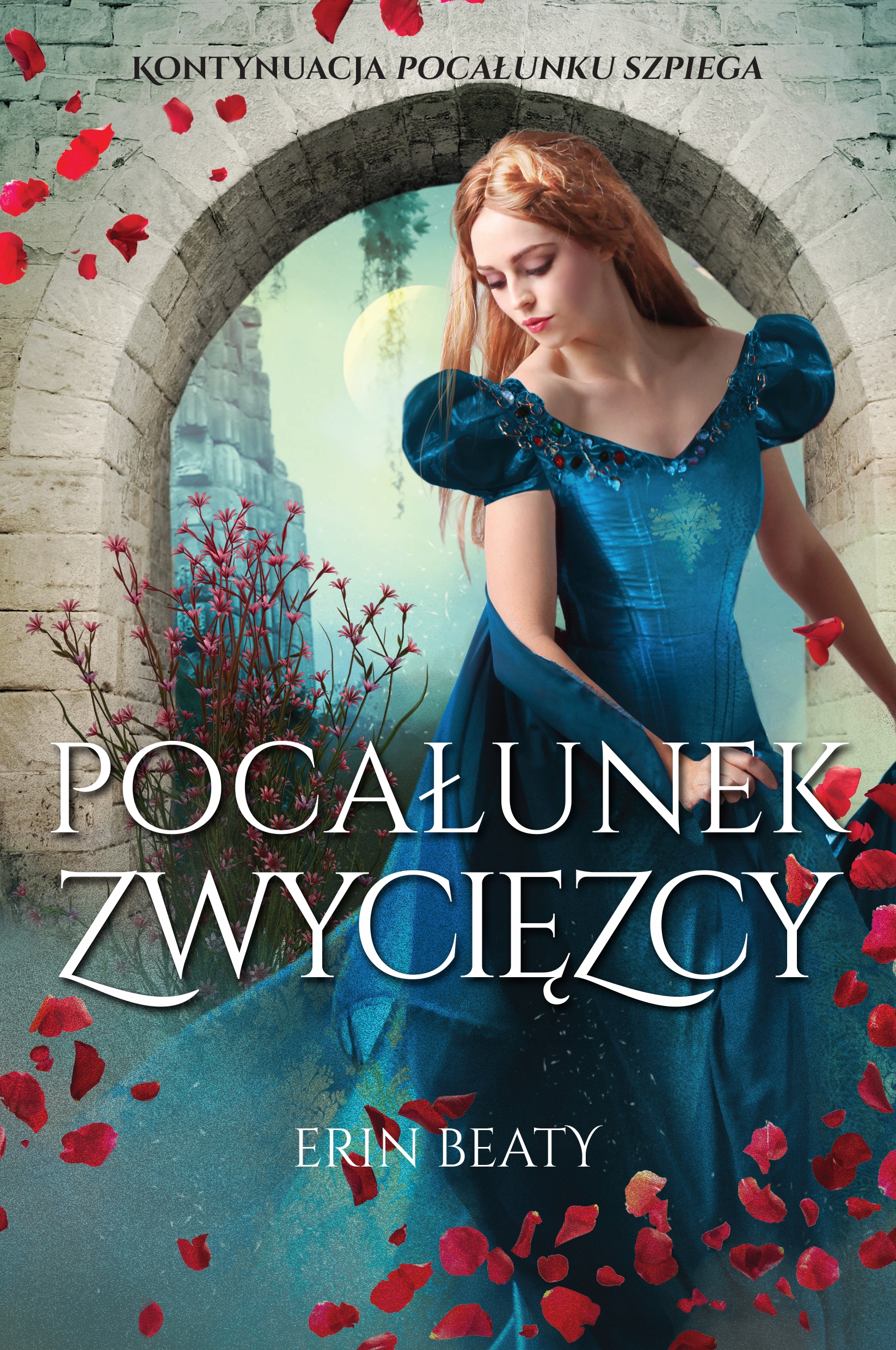 

Pocałunek zwycięzcy. Tom 3 Beaty Erin