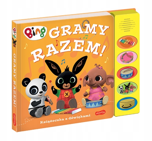 GRAMY RAZEM! - BING - KSIĄŻECZKA Z DŹWIĘKAMI