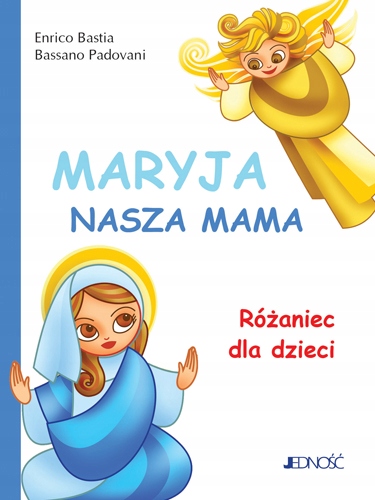 

Maryja, nasza mama