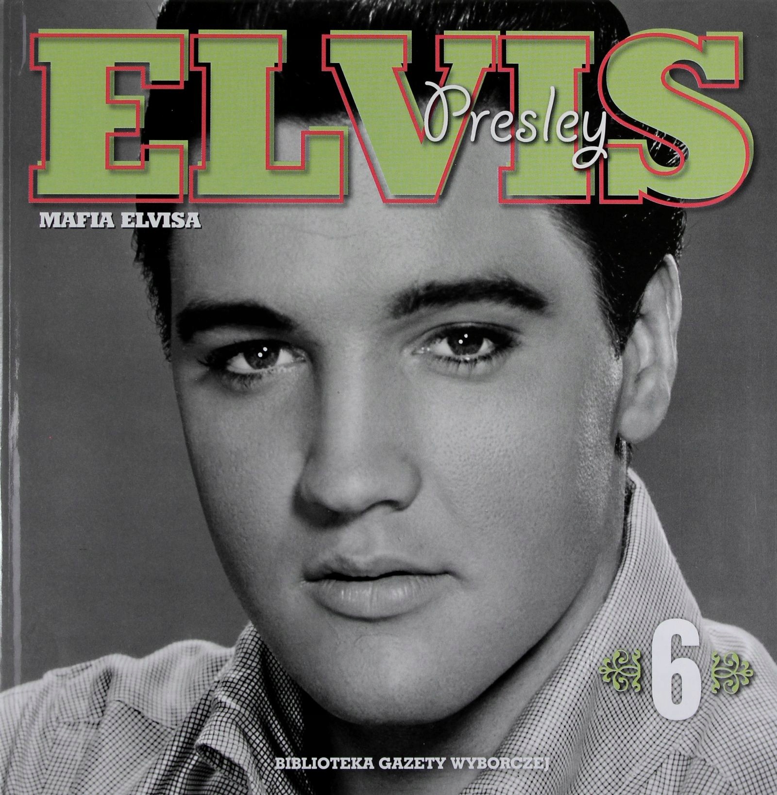 ELVIS PRESLEY KOLEKCJA TOM 6 MAFIA ELVISA [CD] 12550183771 Sklepy