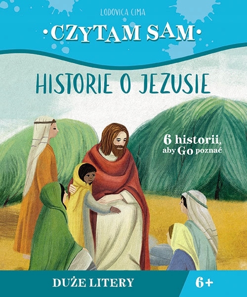 Czytam sam. Historie o Jezusie