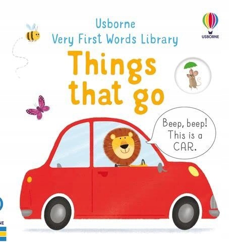 THINGS THAT GO (VERY FIRST WORDS LIBRARY): 1 - Matthew Oldham [KSIĄŻKA]