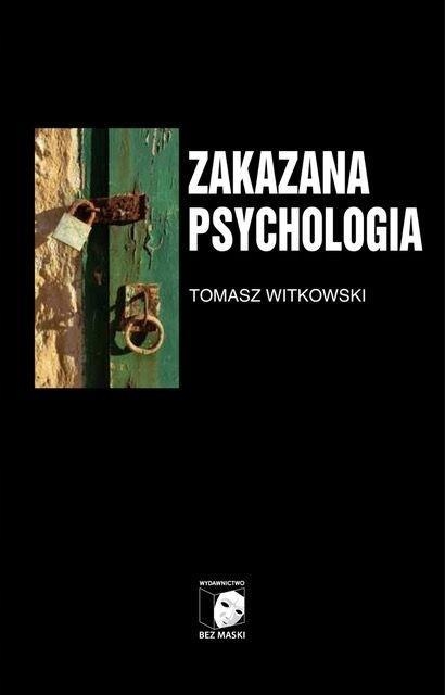 

Zakazana Psychologia T.3 O Cnotach, Przywarach...