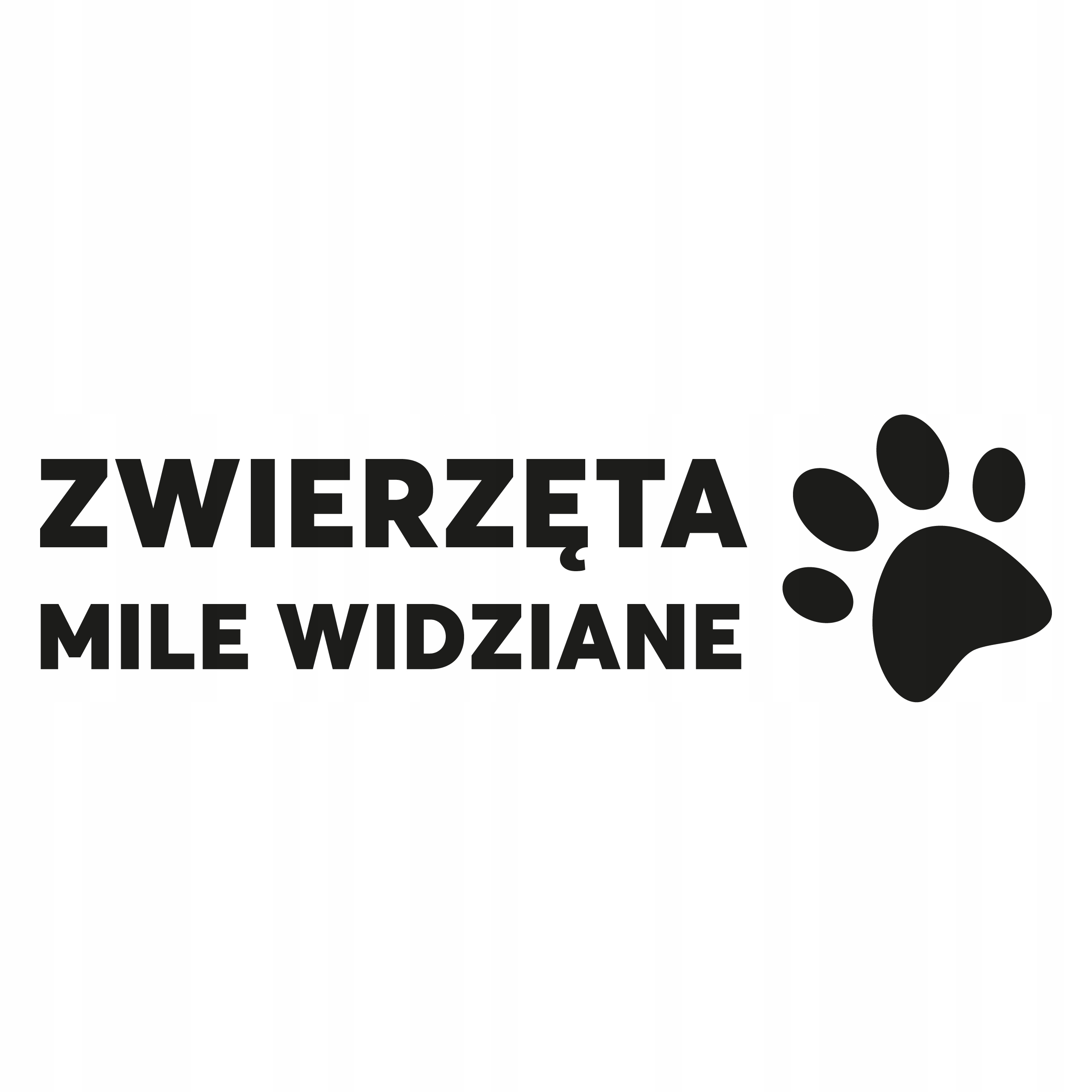 

Zwierzęta mile widziane 10x25 cm