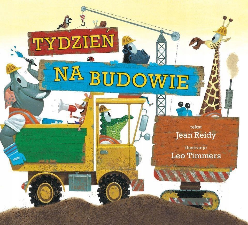 

Tydzień Na Budowie Reidy Jean Timmers Leo Książka
