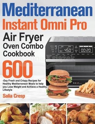  Keto Instant Omni Pro Air Fryer Oven Combo Cookbook