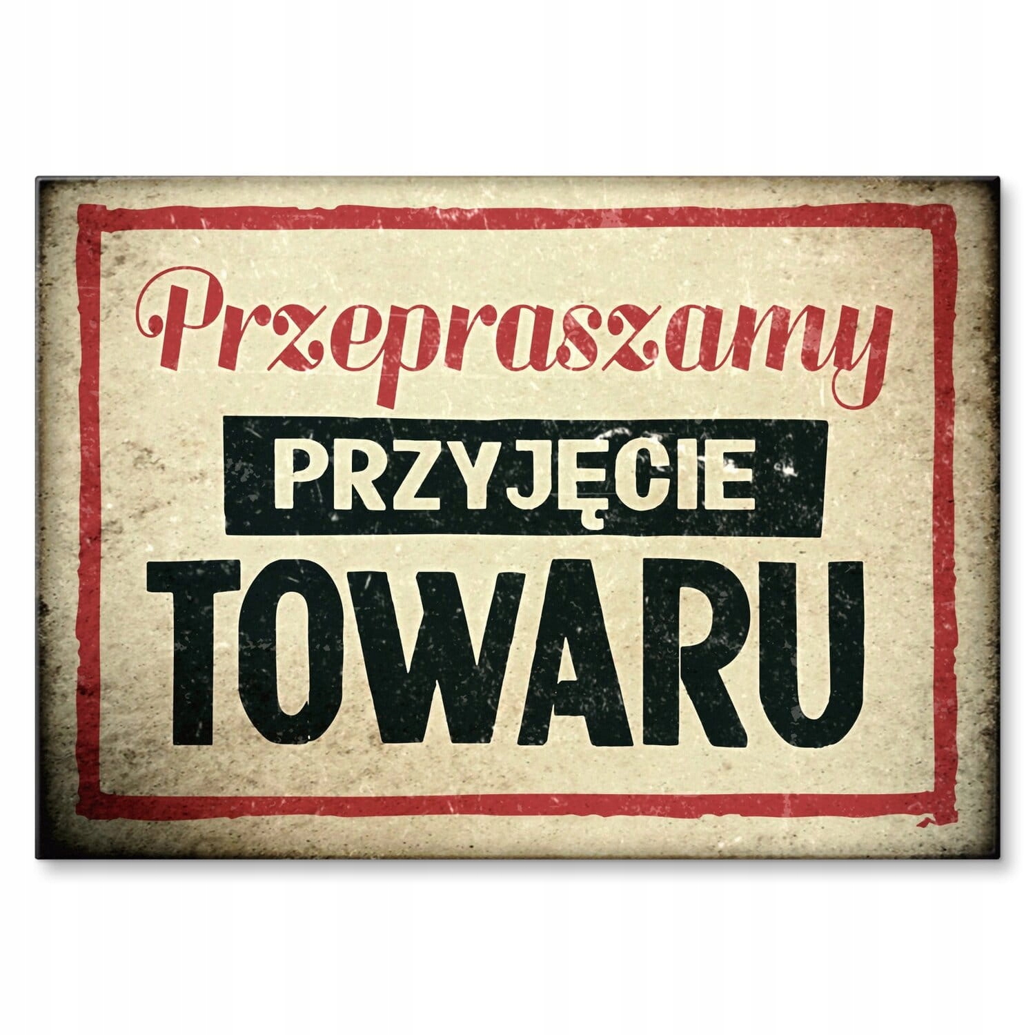 Kovová lišta s nápisem Omlouváme Se Za Přijetí Zboží, plech do obchodu