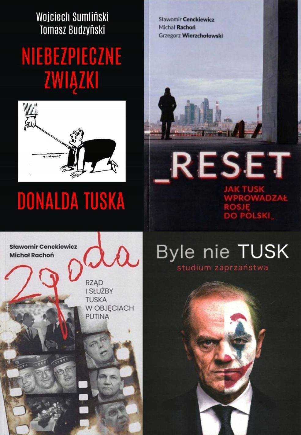 Pakiet 4X Niebezpieczne Związki Donalda Tuska Jak Tusk Wprowadzał Rosję