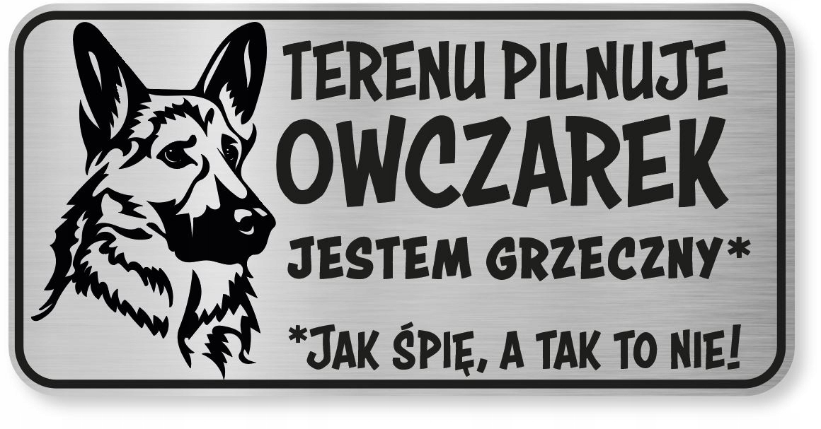 

Tabliczka uwaga pies Owczarek Niemiecki śmieszna