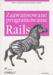 Rails Zaawansowane programowanie Brad Ediger Brad Ediger