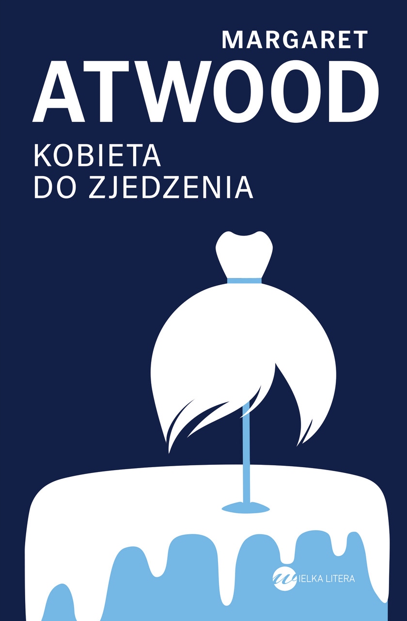 

Kobieta Do Zjedzenia Margaret Atwood