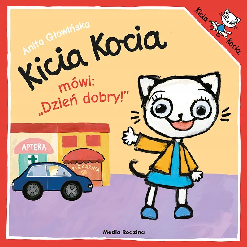 

Kicia Kocia mówi Dzień dobry!