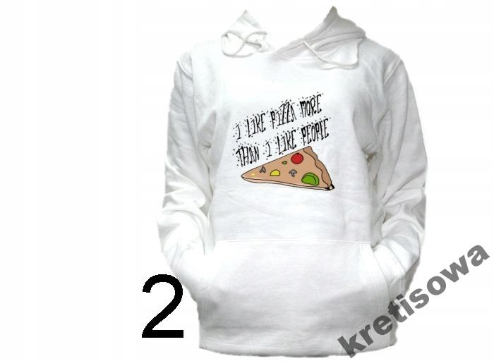 

Bluza Kaptur Dla Miłośników Pizzy Pizza Rozmiary