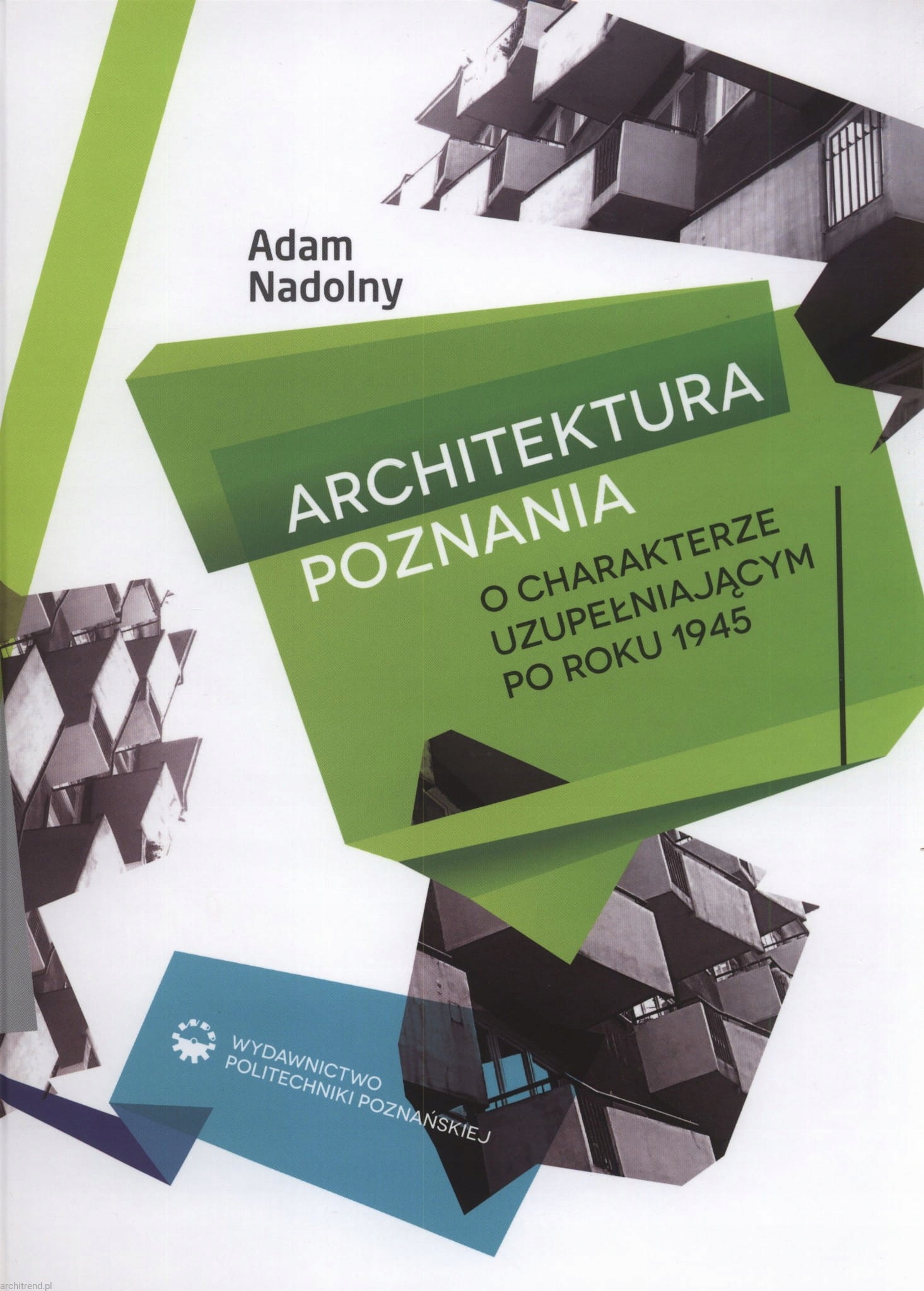 Architektura Budownictwo W Poznaniu 1945-2007